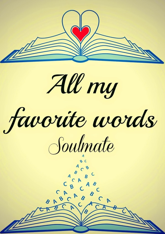 All My Favorite Words: Soulmate